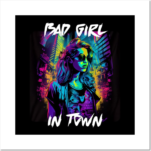 Bad Girl In Town 14 Wall Art by PD-Store